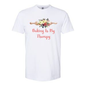 Country Baker Meaningful Gift Baking Is My Therapy Gift Softstyle CVC T-Shirt