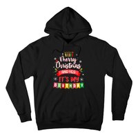 Christmas Birthday Merry Christmas And Yes ItS My Birthday Hoodie