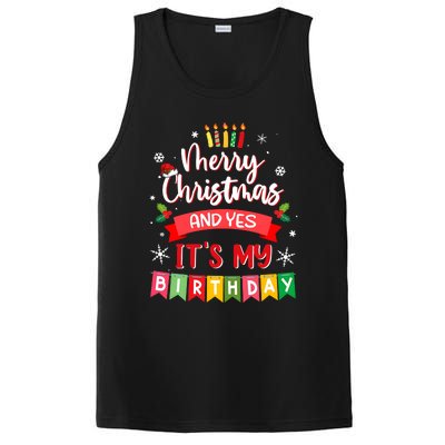 Christmas Birthday Merry Christmas And Yes ItS My Birthday PosiCharge Competitor Tank