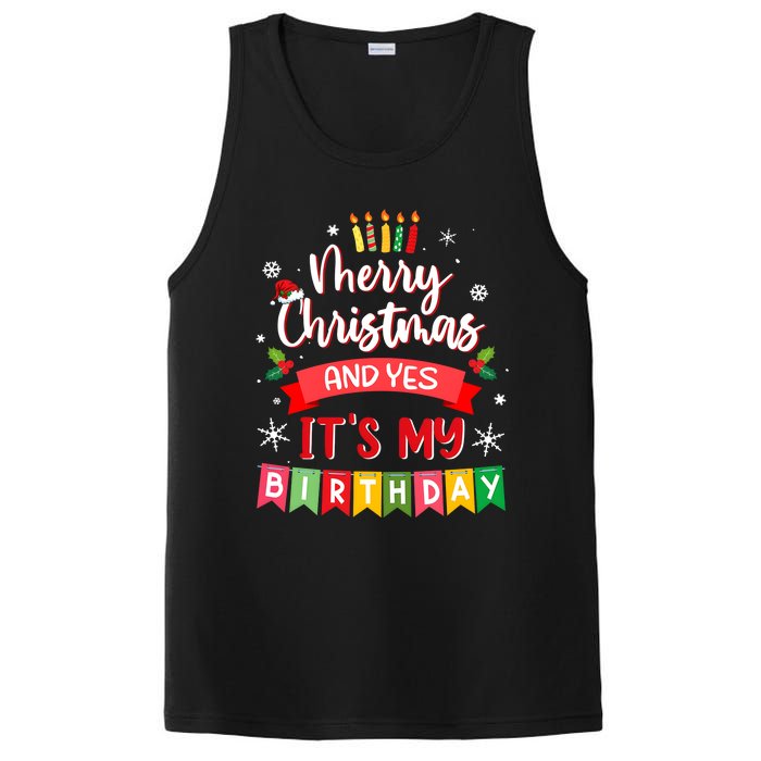 Christmas Birthday Merry Christmas And Yes ItS My Birthday PosiCharge Competitor Tank