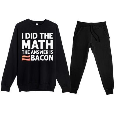 Cool Bacon Math Foodie Bacon Strips Eggs Meat Premium Crewneck Sweatsuit Set