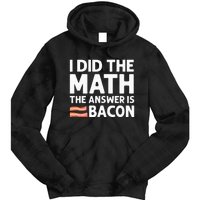 Cool Bacon Math Foodie Bacon Strips Eggs Meat Tie Dye Hoodie