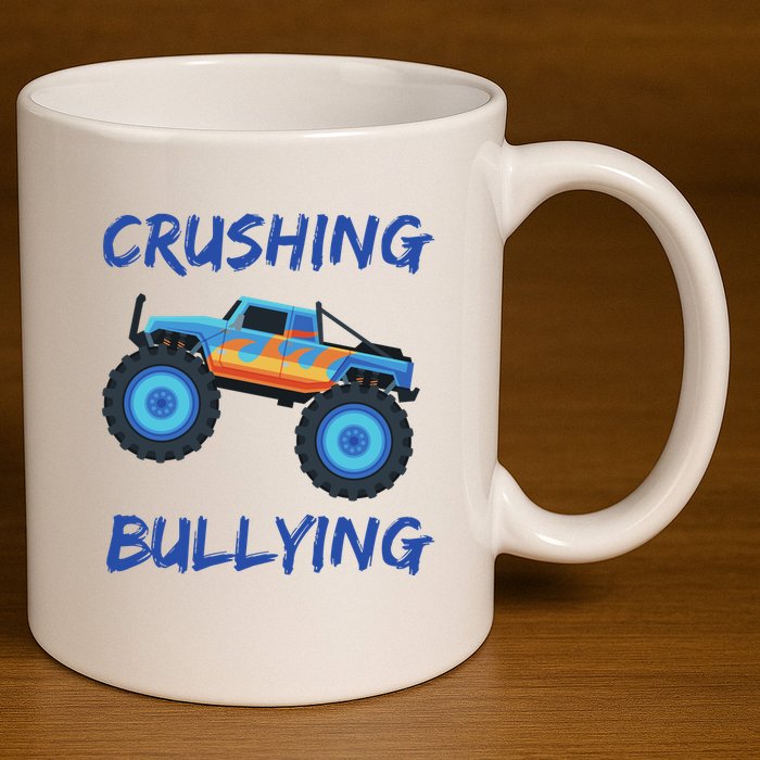 Crushing Bullying Monster Truck Anti Bully 11oz C Handle Ceramic Mug
