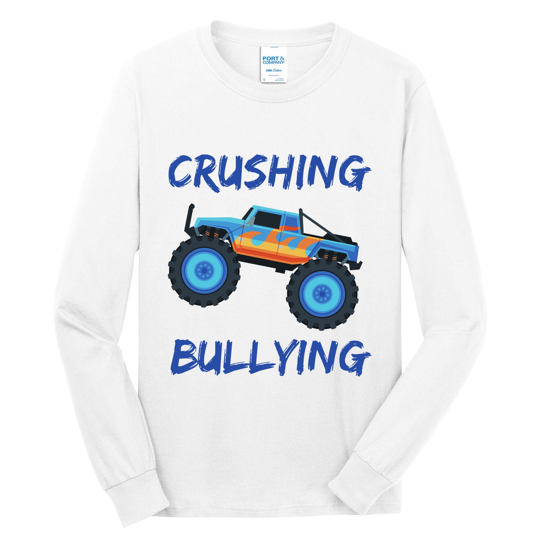 Crushing Bullying Monster Truck Anti Bully Tall Long Sleeve T-Shirt