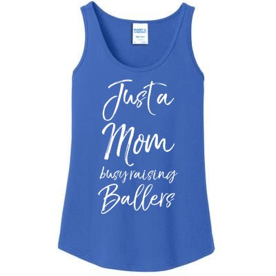 Cute Basketball Mother Gift Just A Mom Busy Raising Ballers Gift Ladies Essential Tank