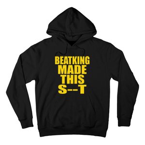 Clubgodzilla Beatking Made This Hoodie