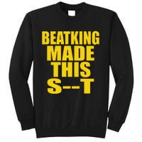 Clubgodzilla Beatking Made This Sweatshirt