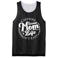 Caffeine Because Mom Life Ain't Easy Mesh Reversible Basketball Jersey Tank