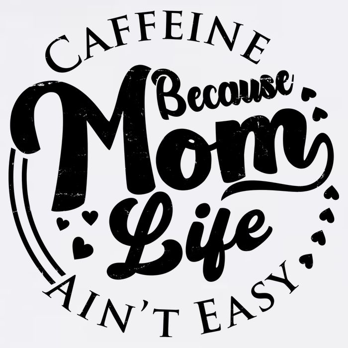 Caffeine Because Mom Life Ain't Easy Garment-Dyed Sweatshirt