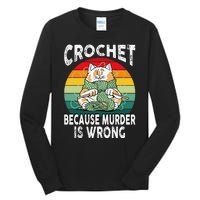 Crochet Because Murder Is Wrong Retro Vintage Cat Tall Long Sleeve T-Shirt