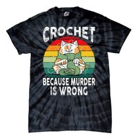 Crochet Because Murder Is Wrong Retro Vintage Cat Tie-Dye T-Shirt