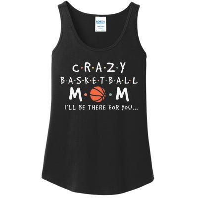 Crazy Basketball Mom Mother's Day Sports Saying Ladies Essential Tank