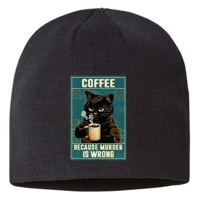 Coffee Because Murder Is Wrong Sustainable Beanie