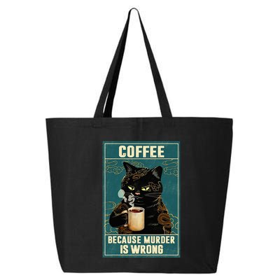 Coffee Because Murder Is Wrong 25L Jumbo Tote