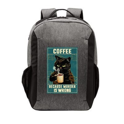 Coffee Because Murder Is Wrong Vector Backpack