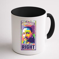 Color Block Martin Luther King The Time Is Always Right Mug