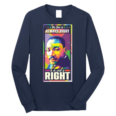 Color Block Martin Luther King The Time Is Always Right Long Sleeve Shirt
