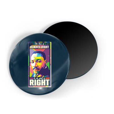 Color Block Martin Luther King The Time Is Always Right Magnet