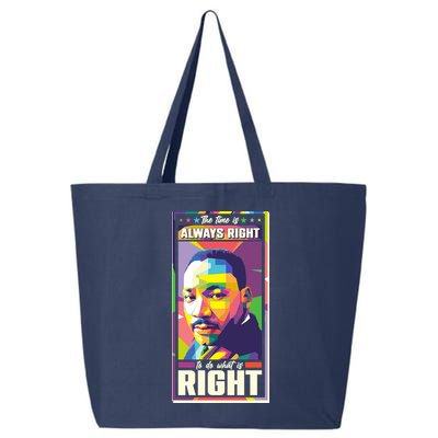 Color Block Martin Luther King The Time Is Always Right 25L Jumbo Tote
