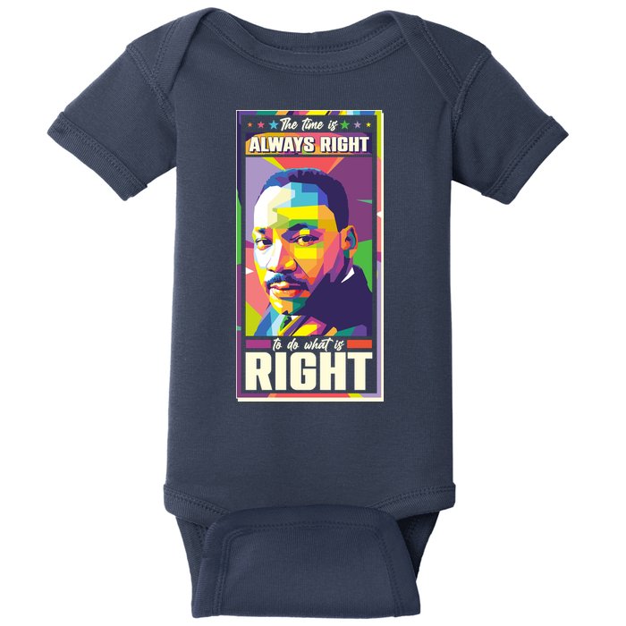 Color Block Martin Luther King The Time Is Always Right Baby Bodysuit