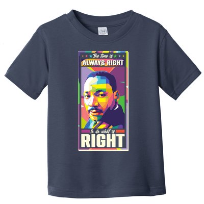 Color Block Martin Luther King The Time Is Always Right Toddler T-Shirt