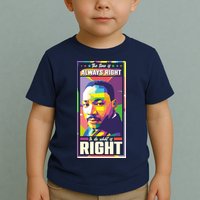 Color Block Martin Luther King The Time Is Always Right Toddler T-Shirt