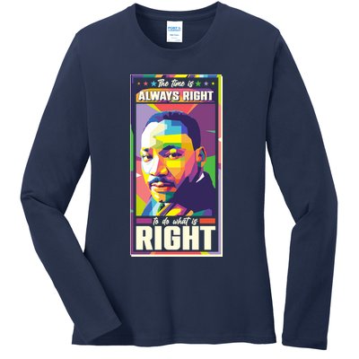 Color Block Martin Luther King The Time Is Always Right Ladies Long Sleeve Shirt