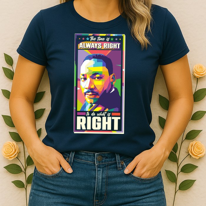 Color Block Martin Luther King The Time Is Always Right Womens T-Shirt