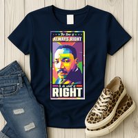 Color Block Martin Luther King The Time Is Always Right Womens T-Shirt
