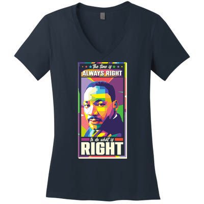Color Block Martin Luther King The Time Is Always Right Women's V-Neck T-Shirt
