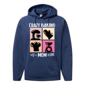 Crazy Baking Mom Baking Mama Baker Chef Mothers Day Gift Performance Fleece Hoodie