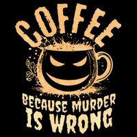 Coffee Because Murder Is Wrong Halloween Caffeinated Lover Wool Snapback Cap