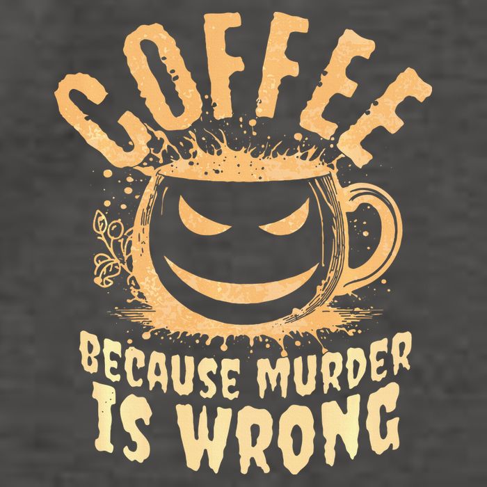 Coffee Because Murder Is Wrong Halloween Caffeinated Lover Vector Backpack