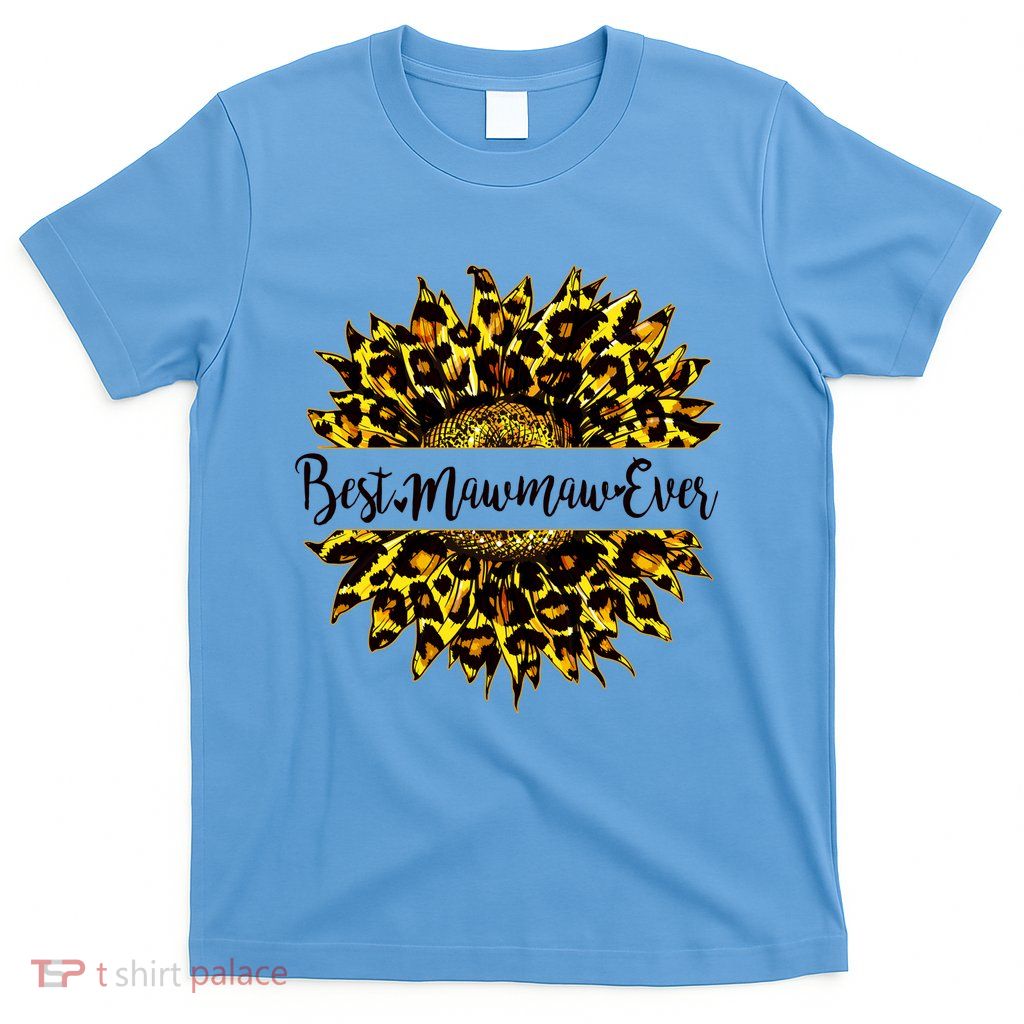 Cute Best Mawmaw Ever Happy Mother's Day Sunflower T-Shirt