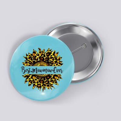 Cute Best Mawmaw Ever Happy Mother's Day Sunflower Button