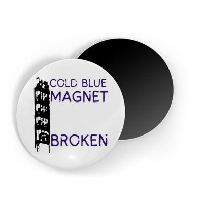 Cold Blue Magnet Broken Magnet