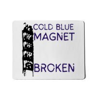 Cold Blue Magnet Broken Mousepad