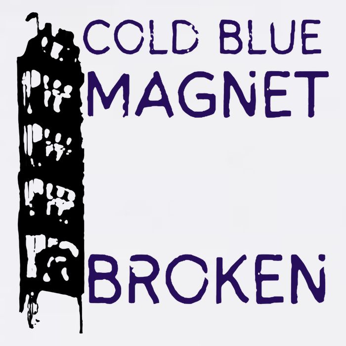 Cold Blue Magnet Broken Poster