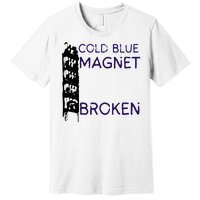 Cold Blue Magnet Broken Premium T-Shirt