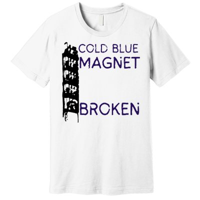 Cold Blue Magnet Broken Premium T-Shirt