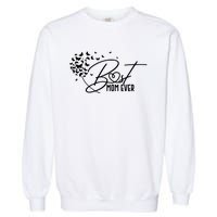 Cute Best Mom Ever Butterfly Dandelion Garment-Dyed Sweatshirt