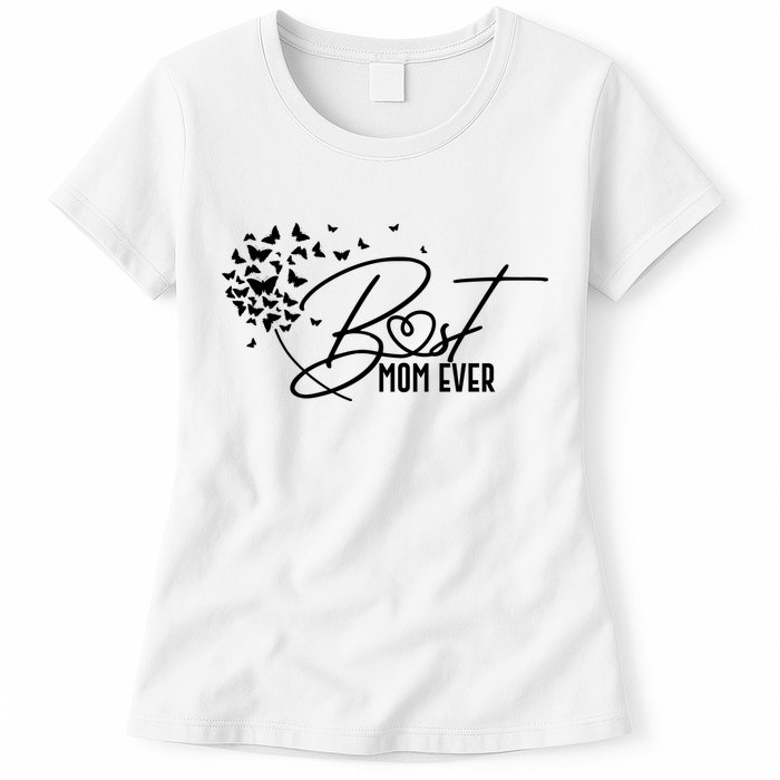 Cute Best Mom Ever Butterfly Dandelion Womens T-Shirt