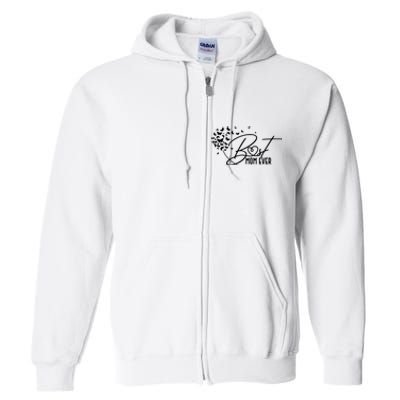 Cute Best Mom Ever Butterfly Dandelion Full Zip Hoodie