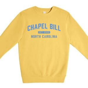 Chapel Bill North Carolina Fan Merch Gift Premium Crewneck Sweatshirt