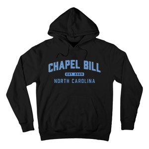 Chapel Bill North Carolina Fan Merch Gift Hoodie