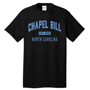 Chapel Bill North Carolina Fan Merch Tall T-Shirt