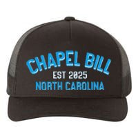 Chapel Bill North Carolina Est 2025 Fanny Vintage Style Yupoong Adult 5-Panel Trucker Hat