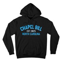 Chapel Bill North Carolina Est 2025 Fanny Vintage Style Hoodie