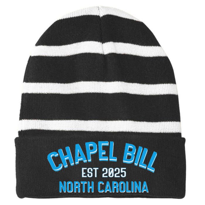 Chapel Bill North Carolina Est 2025 Fanny Vintage Style Striped Beanie with Solid Band