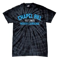 Chapel Bill North Carolina Est 2025 Fanny Vintage Style Tie-Dye T-Shirt